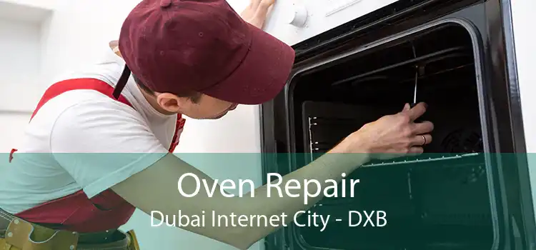 Oven Repair Dubai Internet City - DXB