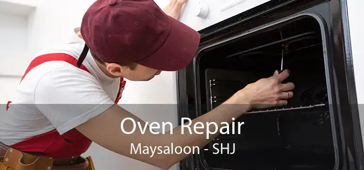 Oven Repair Maysaloon - SHJ