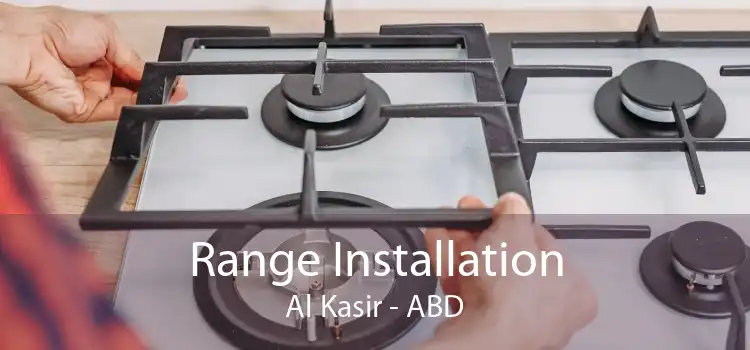 Range Installation Al Kasir - ABD