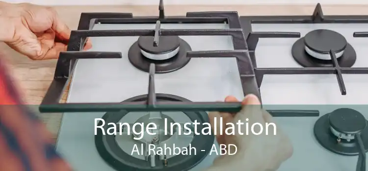 Range Installation Al Rahbah - ABD