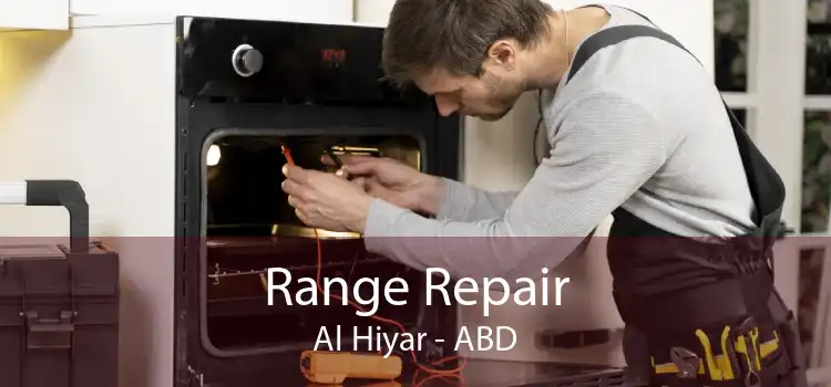 Range Repair Al Hiyar - ABD