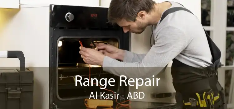 Range Repair Al Kasir - ABD