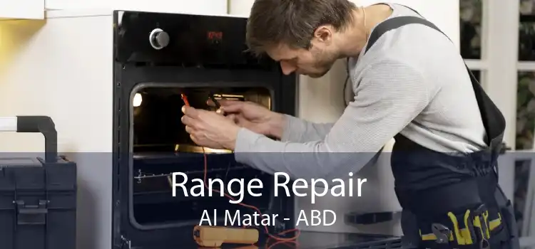 Range Repair Al Matar - ABD