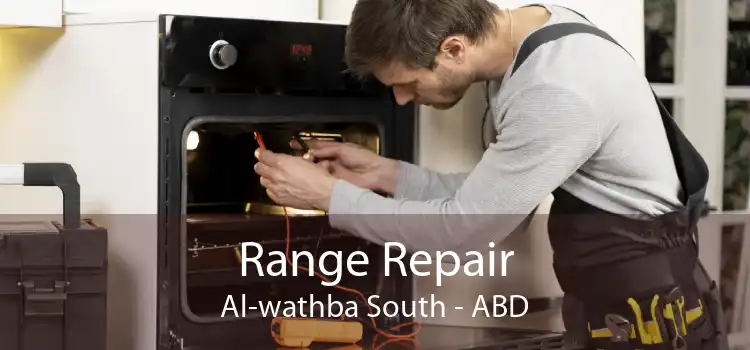 Range Repair Al-wathba South - ABD