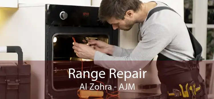 Range Repair Al Zohra - AJM