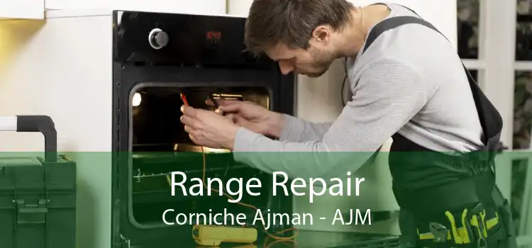 Range Repair Corniche Ajman - AJM