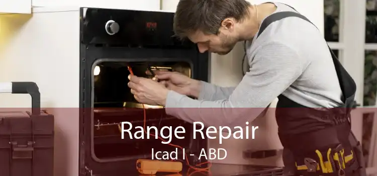 Range Repair Icad I - ABD