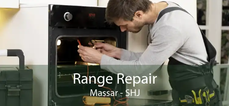 Range Repair Massar - SHJ