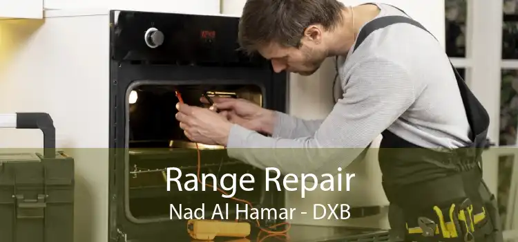 Range Repair Nad Al Hamar - DXB