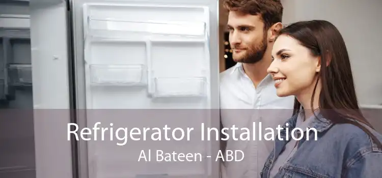 Refrigerator Installation Al Bateen - ABD