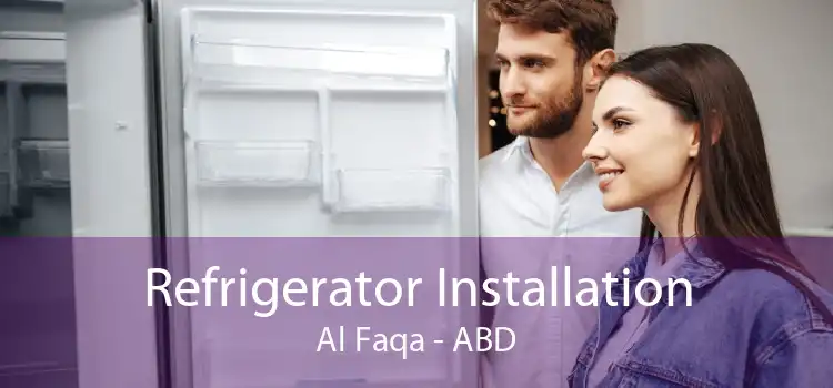 Refrigerator Installation Al Faqa - ABD