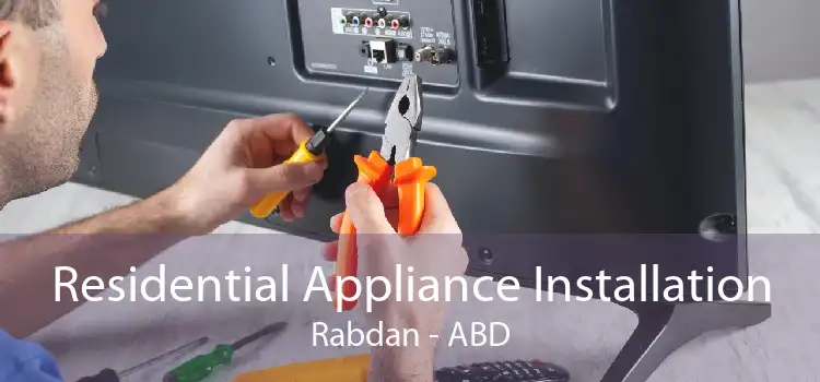 Residential Appliance Installation Rabdan - ABD