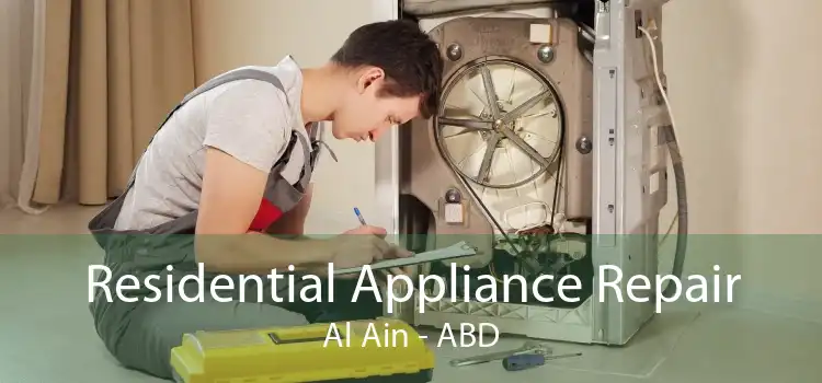 Residential Appliance Repair Al Ain - ABD