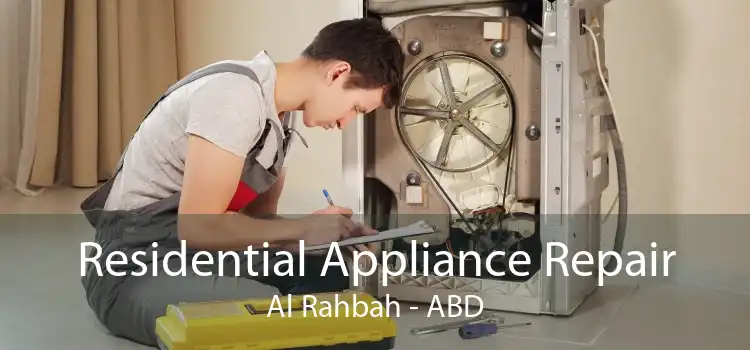 Residential Appliance Repair Al Rahbah - ABD