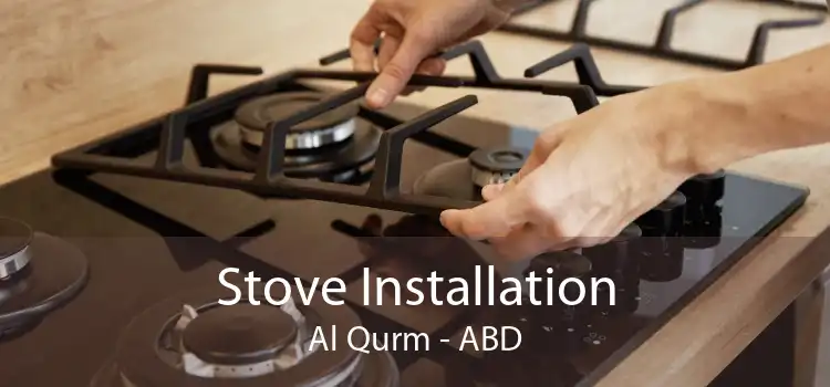 Stove Installation Al Qurm - ABD