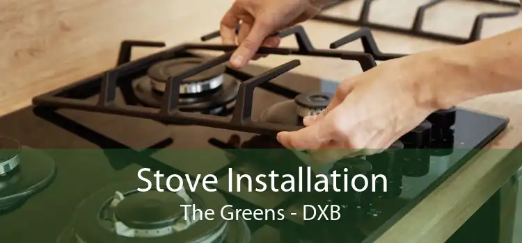 Stove Installation The Greens - DXB