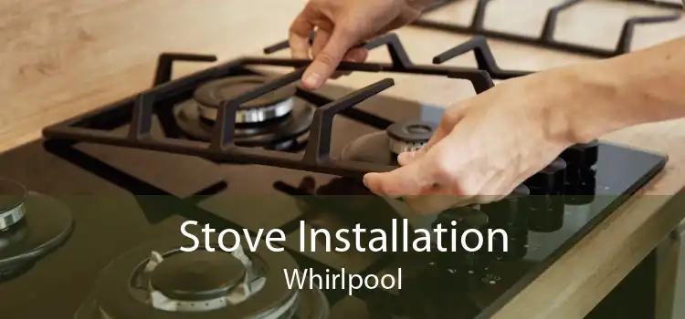 Stove Installation Whirlpool