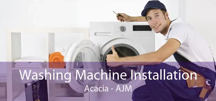 Washing Machine Installation Acacia - AJM
