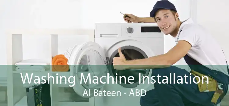 Washing Machine Installation Al Bateen - ABD