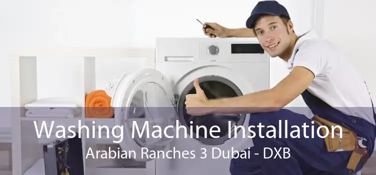 Washing Machine Installation Arabian Ranches 3 Dubai - DXB