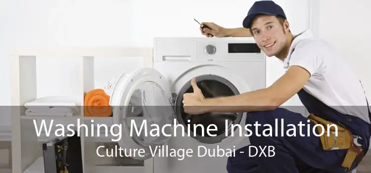 Washing Machine Installation Culture Village Dubai - DXB