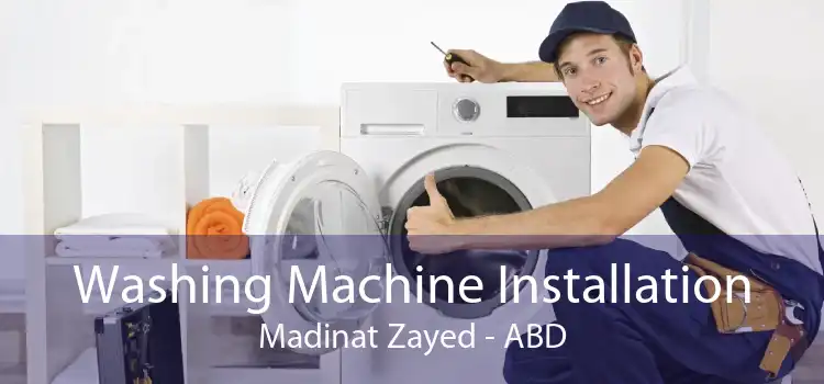 Washing Machine Installation Madinat Zayed - ABD