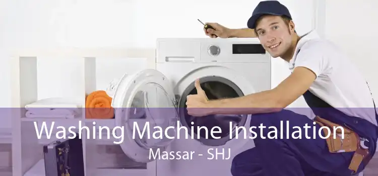 Washing Machine Installation Massar - SHJ