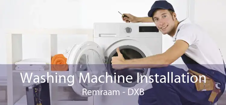 Washing Machine Installation Remraam - DXB