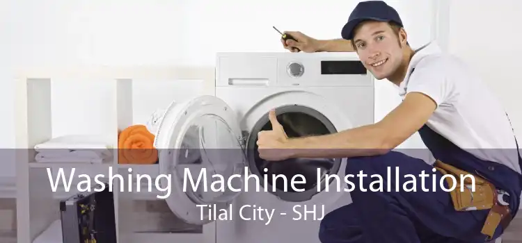 Washing Machine Installation Tilal City - SHJ