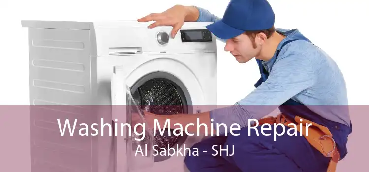 Washing Machine Repair Al Sabkha - SHJ