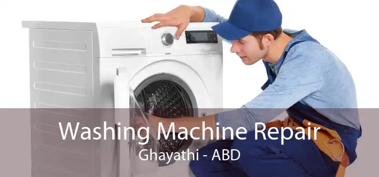 Washing Machine Repair Ghayathi - ABD