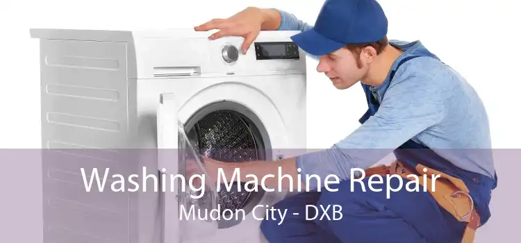 Washing Machine Repair Mudon City - DXB